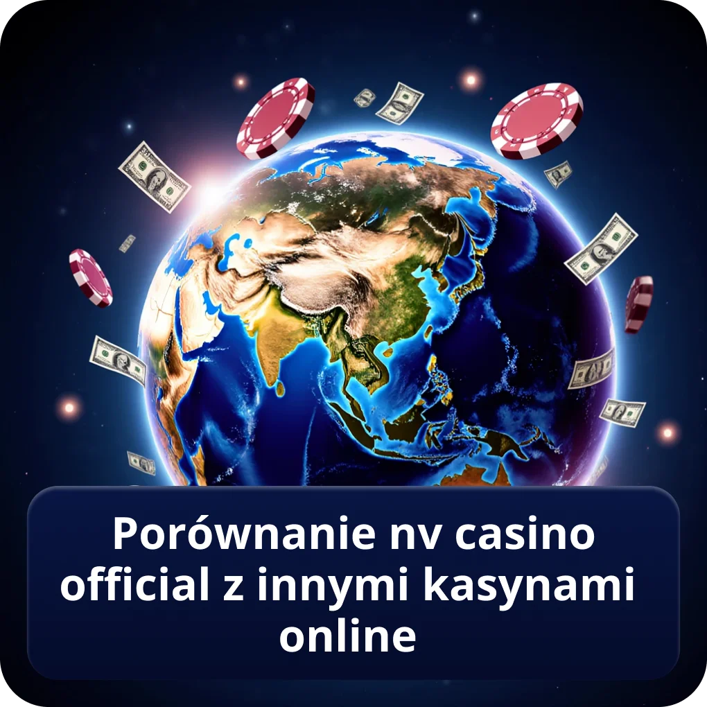 Porównanie NV Casino official z innymi kasynami online analiza konkurencji Porównanie NV Casino official z innymi kasynami online